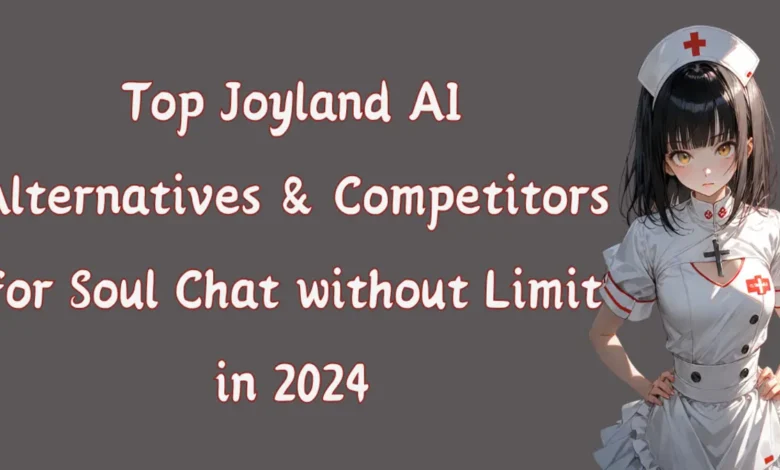 Joyland AI Alternative