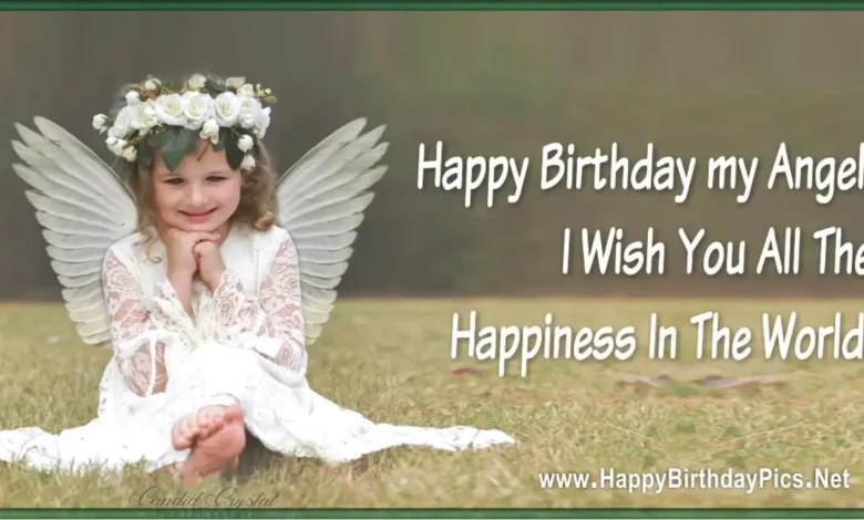 Happy Birthday Angel Wishes